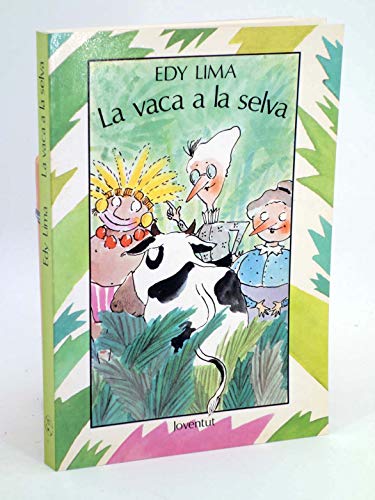 Beispielbild fr Vaca a la Selva, La. zum Verkauf von Hamelyn