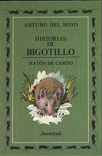 Beispielbild fr Historias de Bigotillo - Raton de Campo - zum Verkauf von Hamelyn