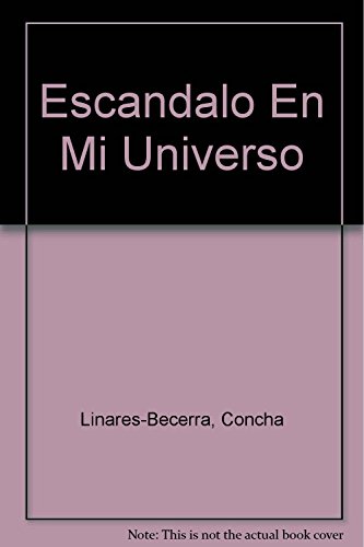 9788426123145: Escandalo En Mi Universo (Spanish Edition)