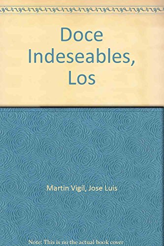 Doce Indeseables, Los (Spanish Edition) (9788426124050) by MARTIN VIGIL, JOSE LUIS