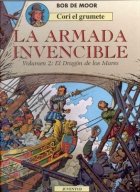 Beispielbild fr La armada invencible II : el dragon de los Mares zum Verkauf von medimops