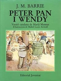 Imagen de archivo de PETER PAN I WENDY -Luxe- (CONTES I RONDALLES) a la venta por medimops