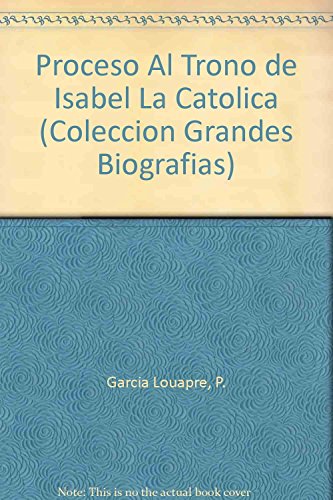 Imagen de archivo de Proceso al trono de Isabel la Catolica a la venta por Book Dispensary