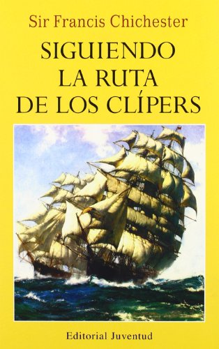 Beispielbild fr Siguiendo la ruta de los clipers zum Verkauf von SoferBooks