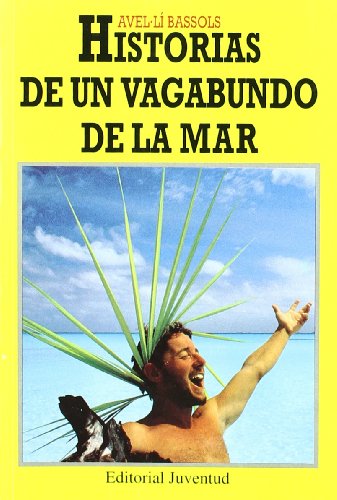 9788426128751: HISTORIAS DE UN VAGABUNDO DE LA MAR (FUERA DE CATALOGO)