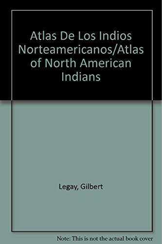 Stock image for Atlas de los Indios Norteamericanos for sale by Better World Books