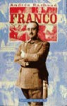 Beispielbild fr Franco o el triunfo de un hombre corriente zum Verkauf von Librera Juan Rulfo -FCE Madrid