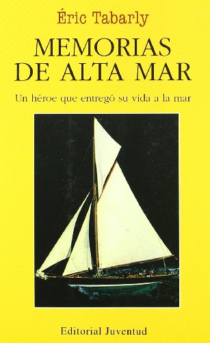 Imagen de archivo de MEMORIAS DE ALTA MAR a la venta por Hilando Libros