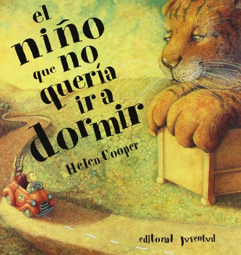 Imagen de archivo de El nino que no queria ir a dormir (Spanish Edition) a la venta por mountain