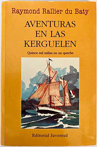 Imagen de archivo de Aventuras en las Kerguelen a la venta por LibroUsado | TikBooks