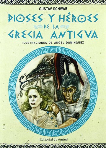 Stock image for DIOSES Y HERORES DE LA GRECIA ANTIGUA for sale by Librerias Prometeo y Proteo