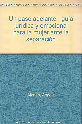 Imagen de archivo de Un paso adelante gua jurdica y emocional para la mujer ante la separacin a la venta por Librera Prez Galds