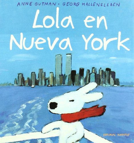 Imagen de archivo de LOLA EN NUEVA YORK (Spanish Edition) a la venta por Front Cover Books