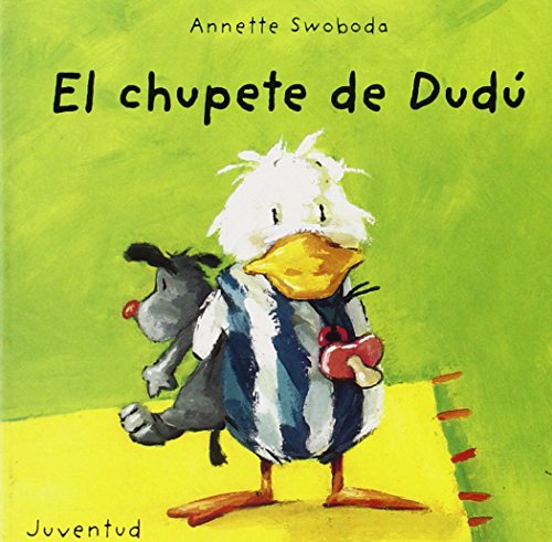 9788426132475: El chupete de dudu/Where is Dudu's pacifier