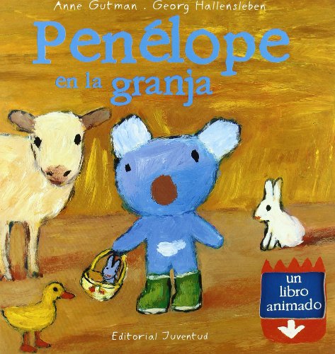 Stock image for PENELOPE EN LA GRANJA UN LIBRO ANIMADO for sale by Zilis Select Books