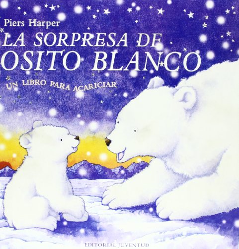 LA SORPRESA DEL OSITO BLANCO (Spanish Edition) (9788426133878) by Harper, Piers