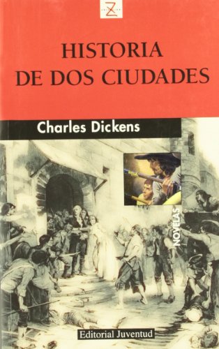 Stock image for Historia de dos ciudades (NOVELA) for sale by medimops