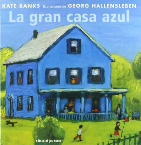 Beispielbild fr La Gran Casa Azul / The Great Blue House zum Verkauf von Revaluation Books