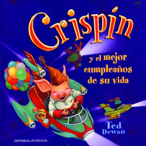 Stock image for Crispin y el mejor cumplea?os de su vida (Spanish Edition) for sale by SecondSale