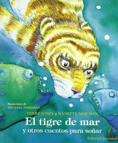 9788426135391: El tigre de mar y otros cuentos para soar (LA HORA DEL CUENTO)