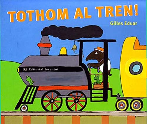 9788426135636: Tot hom al tren (GILES EDUAR)