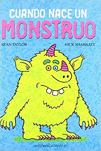 Cuando nace un monstruo (Spanish Edition) (9788426135643) by Taylor, Sean