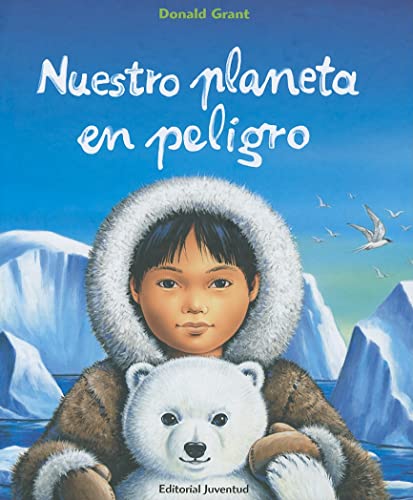 Imagen de archivo de Nuestro planeta en peligro (Spanish Edition) a la venta por Discover Books