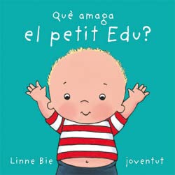 Imagen de archivo de QUE AMAGA EL PETIT EDU? a la venta por AG Library