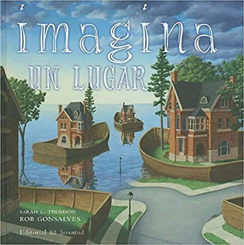 Stock image for Imagina un lugar / Imagine a Place for sale by Revaluation Books