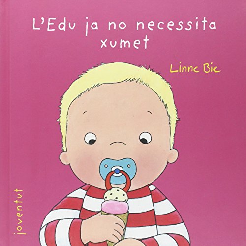 Imagen de archivo de L'EDU JA NO NECESSITA EL XUMET a la venta por KALAMO LIBROS, S.L.