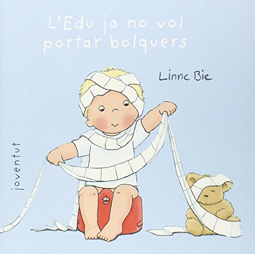 Imagen de archivo de L'EDU JA NO VOL PORTAR BOLQUERS a la venta por KALAMO LIBROS, S.L.