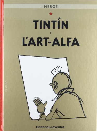 Beispielbild fr Tintin i l'art Alfa (LES AVENTURES DE TINTIN CATALA) zum Verkauf von medimops