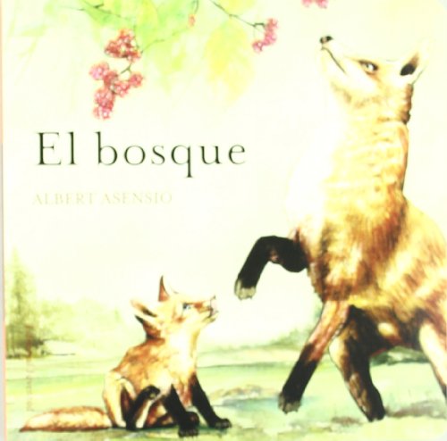 Bosque, (El)