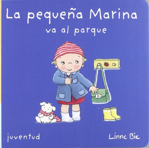 Imagen de archivo de La pequeña Marina va al parque (Spanish Edition) a la venta por Better World Books: West