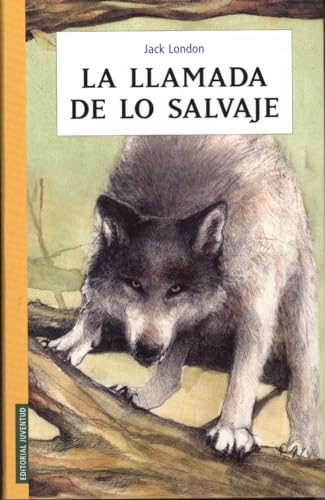 Imagen de archivo de La Llamada de lo Salvaje a la venta por Better World Books: West