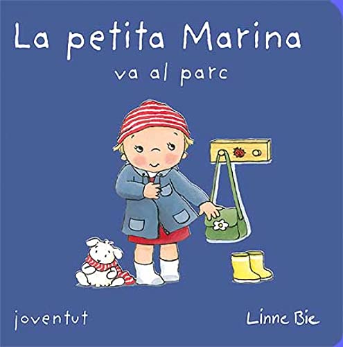 Imagen de archivo de PETITA MARINA VA AL PARC, LA a la venta por KALAMO LIBROS, S.L.