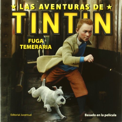 9788426138941: Fuga temeraria / Tintin's Daring Escape