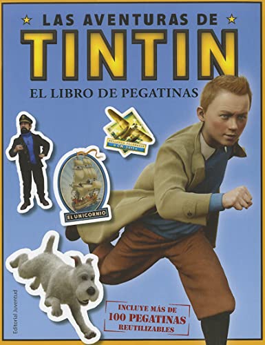 Las Aventuras de Tintin: Libro de Pegatinas Reutilizables (Las