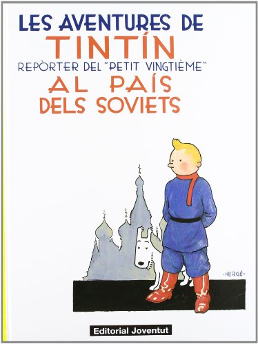 Imagen de archivo de TINTIN AL PAIS DELS SOVIETS - CATALA a la venta por Zilis Select Books