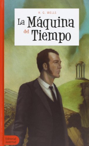 9788426140005: La mquina del tiempo (COLECCION JUVENTUD)