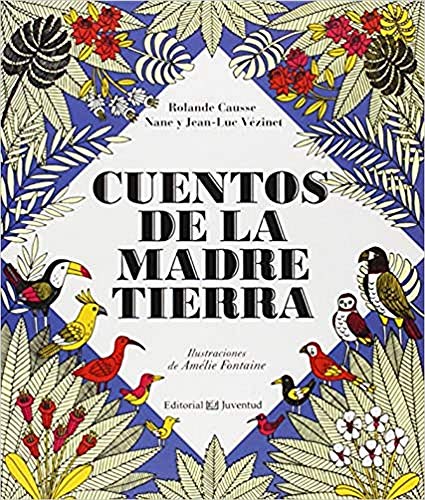 Beispielbild fr CUENTOS DE LA MADRE TIERRA zum Verkauf von Better World Books: West