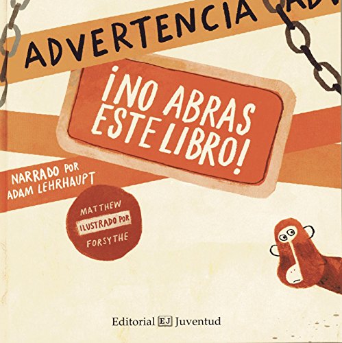 Beispielbild fr Advertencia: ¡No abras este libro! zum Verkauf von Better World Books: West