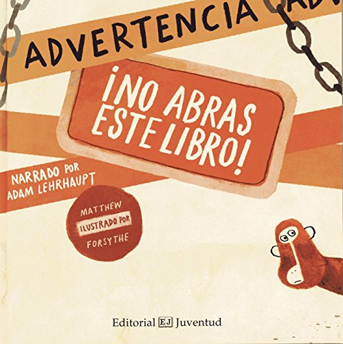 Stock image for Advertencia: ¡No abras este libro! for sale by Better World Books: West