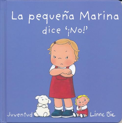 Beispielbild fr La Pequea Marina Dice No!- Little Marina Says No zum Verkauf von ThriftBooks-Atlanta