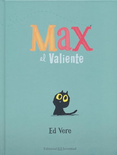 9788426140715: Max el Valiente (ALBUMES ILUSTRADOS)