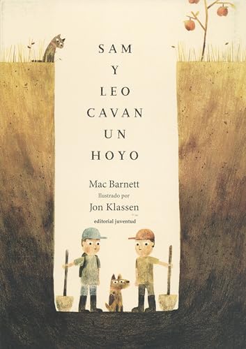 SAM Y LEO CAVAN UN HOYO (SAM & LEO DIG A HOLE- IN SPANISH)