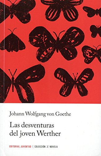 Stock image for DESVENTURAS DEL JOVEN WERTHER (ED.ARG.), LAS for sale by Libros nicos