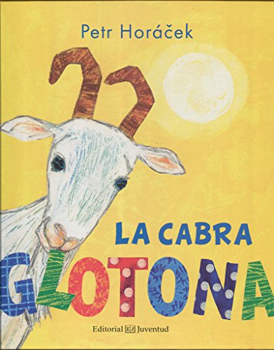 9788426143846: La cabra glotona / The Greedy Goat