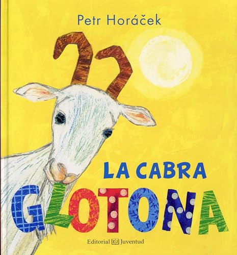 Stock image for La Cabra Glotona for sale by Better World Books: West