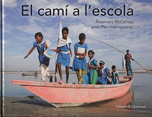 Stock image for El cam a l'escola (Convivncia y multiculturalitat) for sale by medimops
